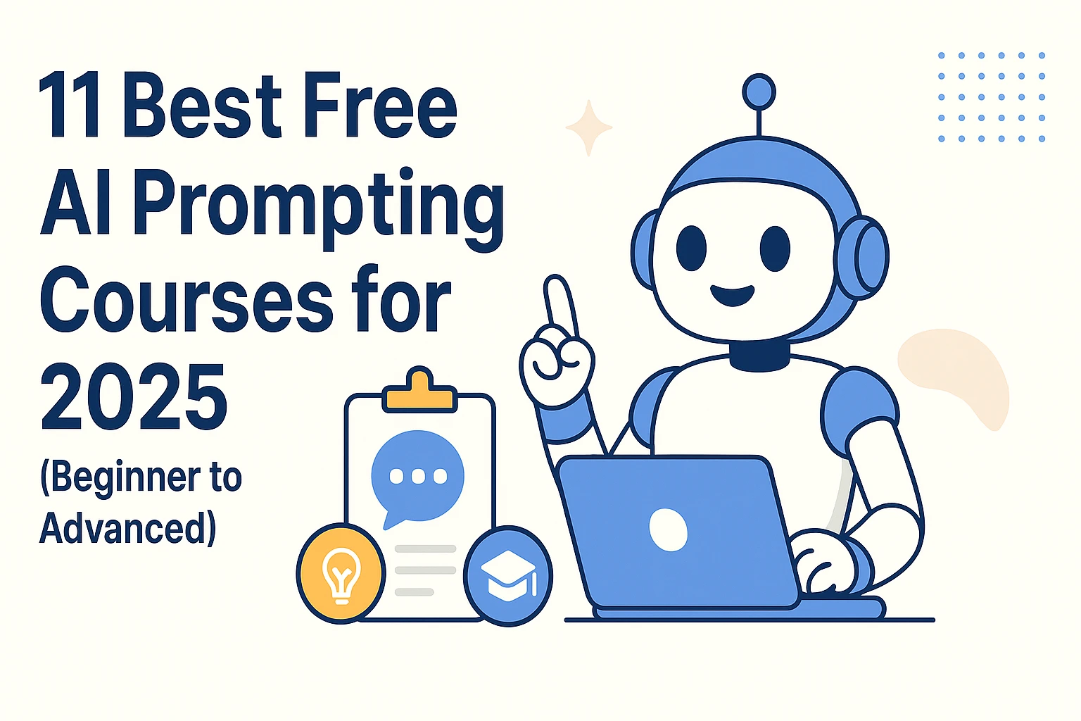 11 Best Free AI Prompting Courses for 2025